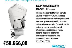 DOPPIA MERCURY DA 350HP BIANCHI