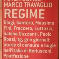 Gomez Peter - Travaglio Marco - Regime