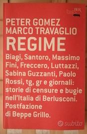 Gomez Peter - Travaglio Marco - Regime