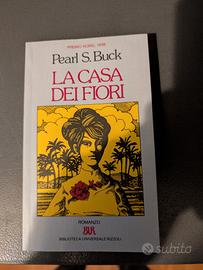 La casa dei fiori Pearl Buck - Edizione Limitata