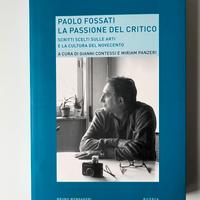 Paolo Fossati. La passione del critico 2009