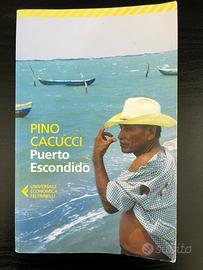 PUERTO ESCONDIDO - Pino Cacucci