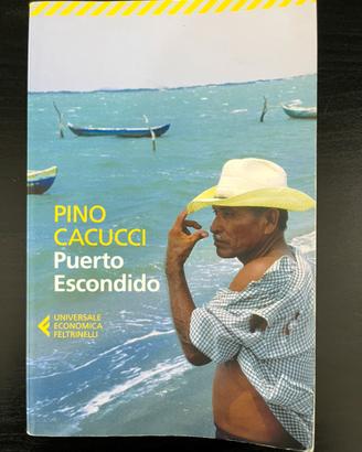 PUERTO ESCONDIDO - Pino Cacucci