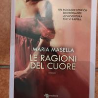 Le ragioni del cuore di Maria Masella