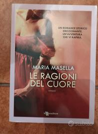 Le ragioni del cuore di Maria Masella