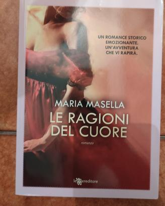 Le ragioni del cuore di Maria Masella