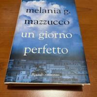 Melania G. Mazzucco un giorno perfetto