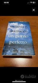 Melania G. Mazzucco un giorno perfetto