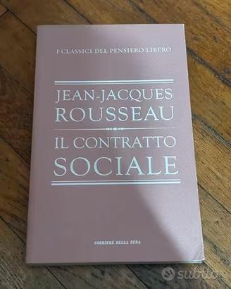 Jean-Jacques Rousseau - Il Contratto Sociale