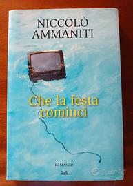Libro 'Che la festa cominci' di Niccolò Ammaniti.