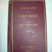 Formulaire de Parfumerie Tome II 1933
