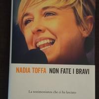 Libro Nadia Toffa -  Non fate i bravi