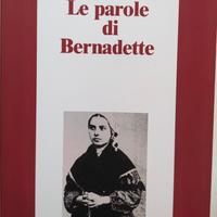 Le parole di Bernadette