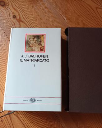 J. J. BACHOFEN IL MATRIARCATO I EINAUDI I MILLENNI