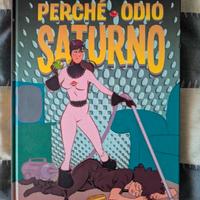Perché odio Saturno