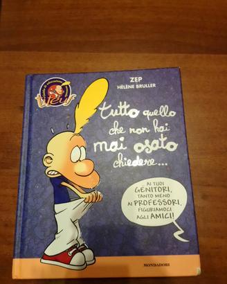 tutto quello che non hai mai osato chiedere... 