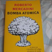 Bomba atomica – Roberto Mercadini 