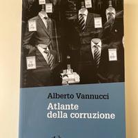 Atlante della corruzione. Alberto Vannucci