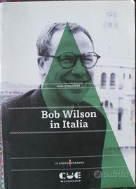 Bob Wilson in Italia - Gigi Giacobbe