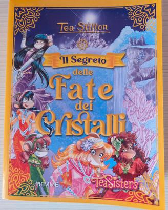 Tea Stilton - Il segreto delle fate dei cristalli