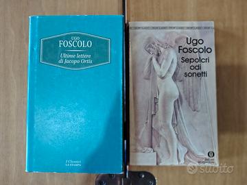 Ugo Foscolo  - Lettere a Jacopo Ortis - I sepolcri