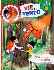 Libro B. Masini Vic e Vento, Cavalcata nel bosco