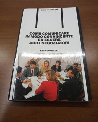 COMUNICARE IN MODO CONVINCENTE  ED ESSERE ABILI NE