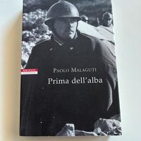 Paolo Malaguti: Prima dell’alba