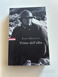 Paolo Malaguti: Prima dell’alba