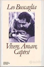 Vivere, Amare e Capirsi