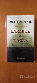 L'ombra di Edgar - Matthew Pearl