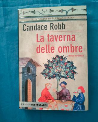 1.Candace Robb - LA TAVERNA DELLE OMBRE