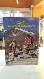 Valle d'aosta le grandi escrursioni pietro giglio