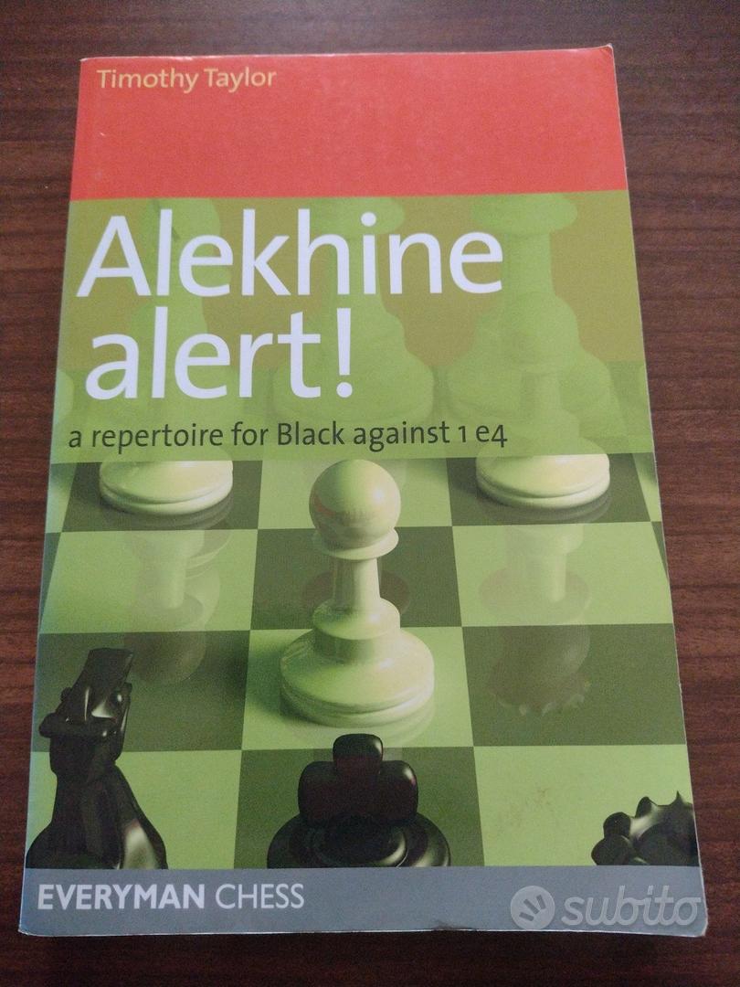Alekhine Alert! A Repertoire for Black by Taylor, Timothy
