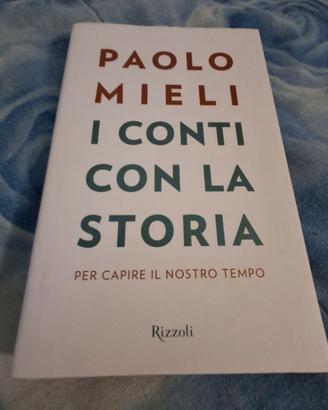 I conti con la storia - Paolo Mieli