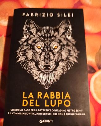 Fabrizio Silei - La rabbia del lupo