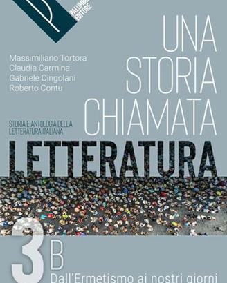 Una storia chiamata letteratura 3b 9788868897420