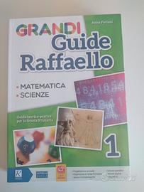 Grandi Guide Raffaello 1 - Matematica, scienze