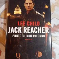 Jack Reacher - Punto di Non Ritorno di Lee Child
