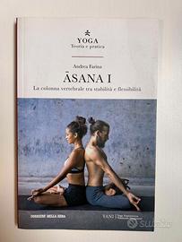 Asana I di Andrea Farina Yoga Teoria e pratica.