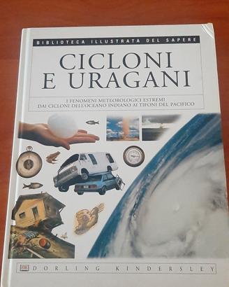 Biblioteca illustrata  "Cicloni e Uragani"