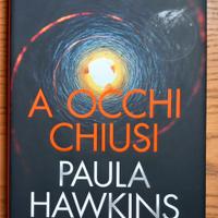 Romanzo thriller di Paula Hawkins:A occhi chiusi 