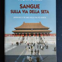 " Sangue sulla via della seta" G. Grecchi