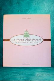 Libro "La torta che vorrei"_Cake design 