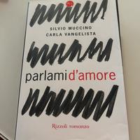 Libro parlami d’amore di Muccino e Vangelista