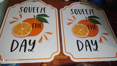Squeeze The Day- 2 decorative pubblicità da parete