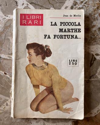 Libro “ la piccola Marthe fa fortuna…”