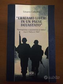 Eravamo liberi in un paese devastato