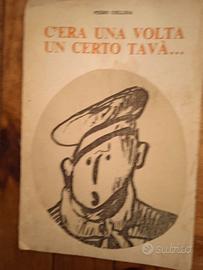 c' era una volta un certo tavà