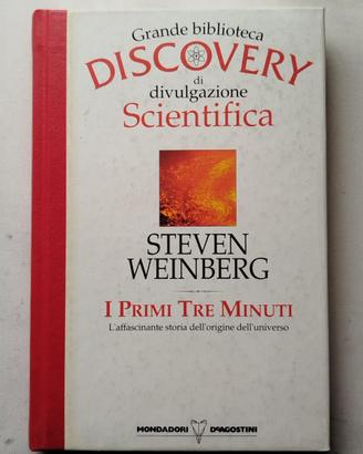 I primi tre minuti - Steven Weinberg